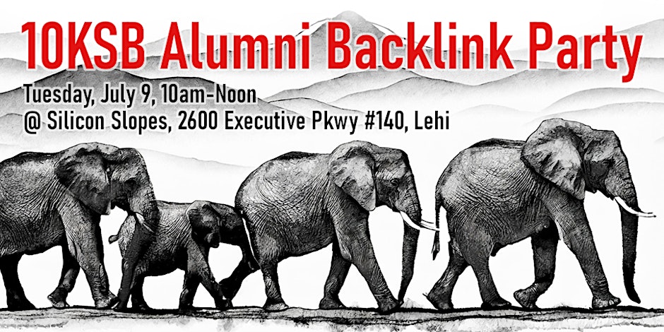 image for the 10ksb alumni backlink party